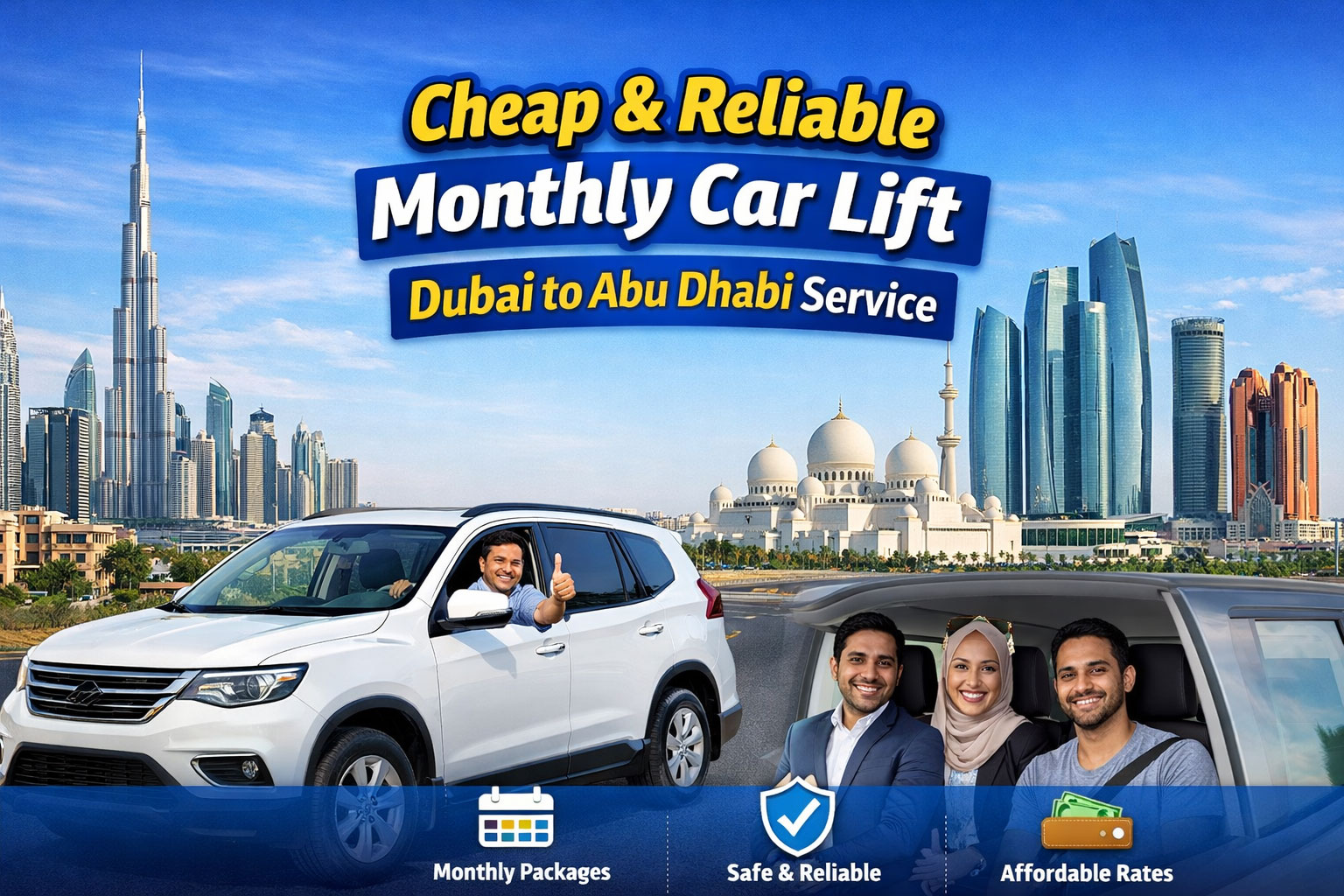 Cheap & Reliable Monthly Car Lift – Dubai to Abu Dhabi Service