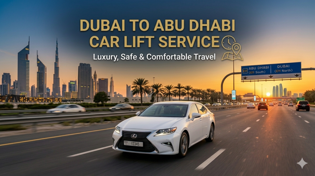 Door-to-Door Dubai to Abu Dhabi Car Lift