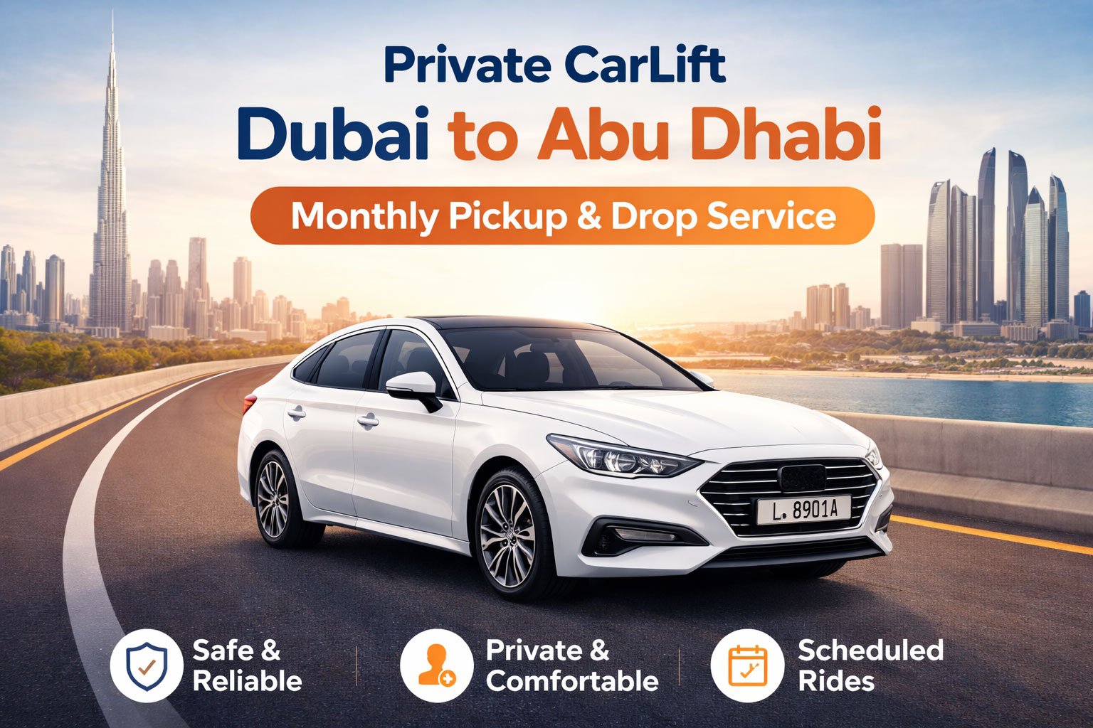 Private CarLift Dubai to AbuDhabi – Monthly Pickup & Drop Service | Car ...