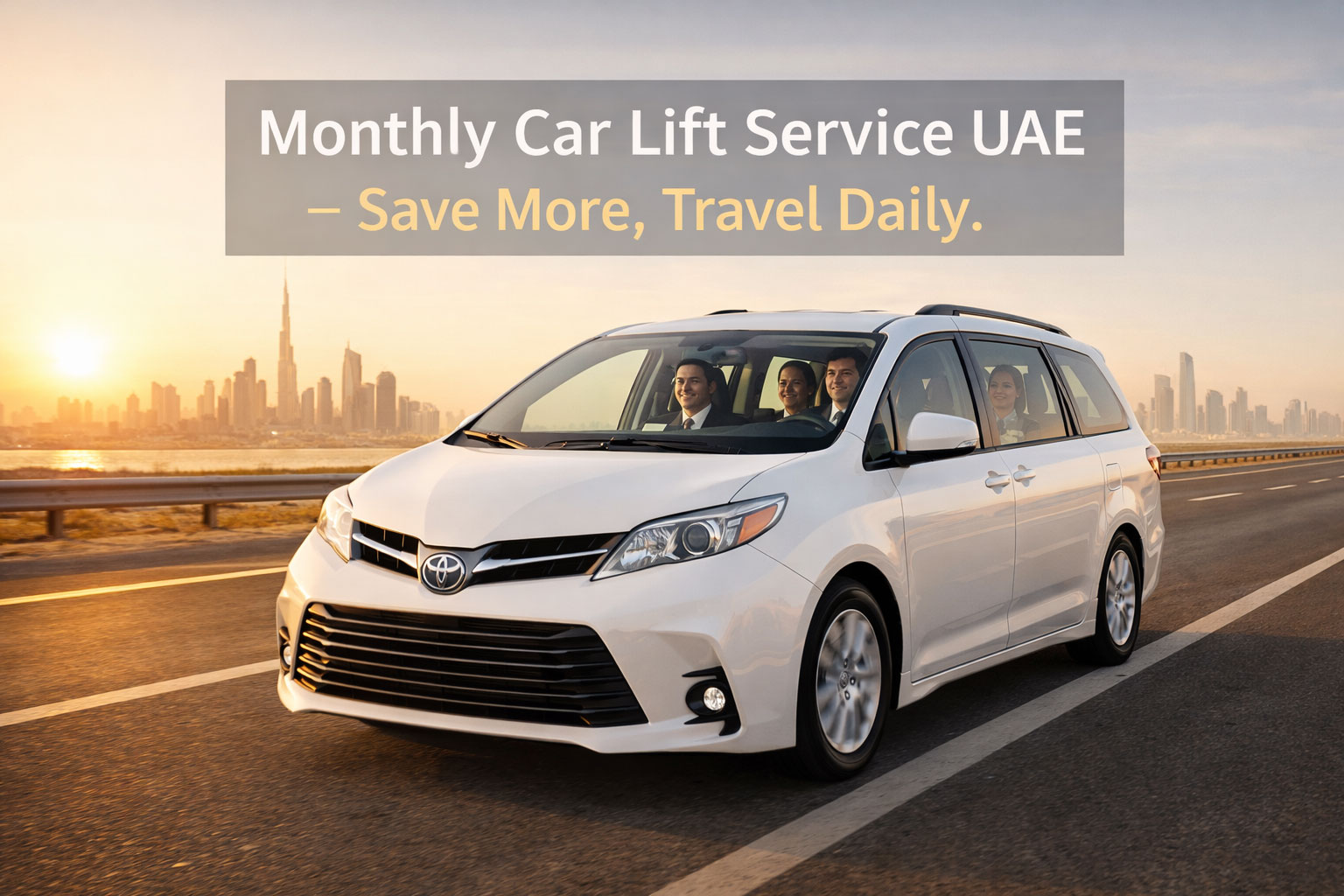 Monthly CarLift Service in UAE | Save More, Travel Daily